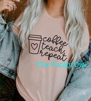 Coffee Teach Repeat Black Ink