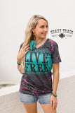 You Must Live Free Tee