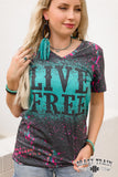 You Must Live Free Tee