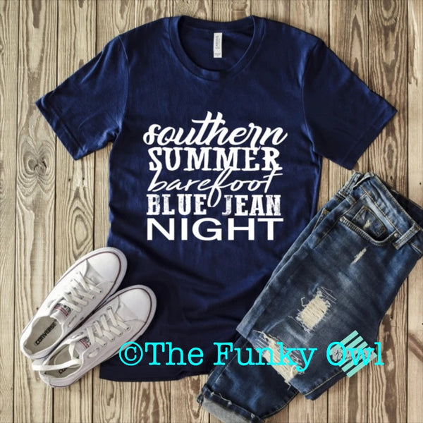 Southern Summer Barefoot Blue Jean Night